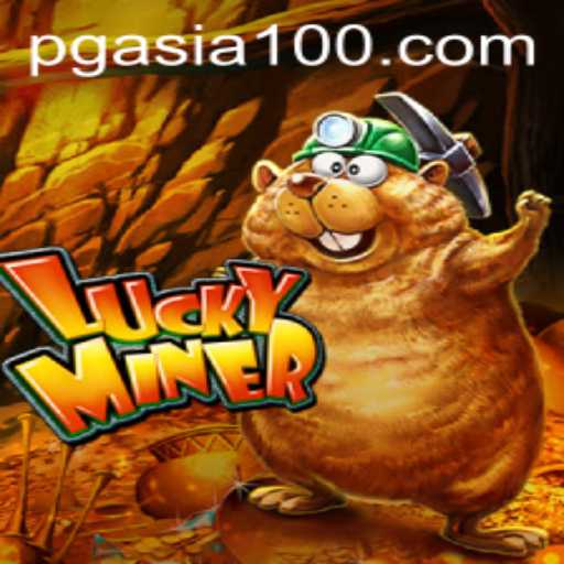 Unveiling LuckyMiner: A Gaming Adventure Powered by PGasia