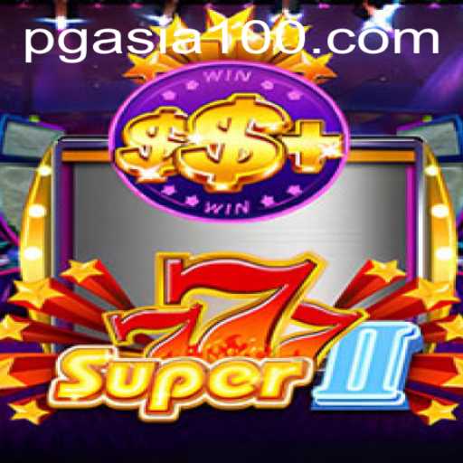 Super777II: The Thrilling Adventure of Chance with PGasia